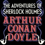 The Adventures of Sherlock Holmes, Arthur Conan Doyle