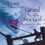 Cursed by the Sea God, Patrick Bowman