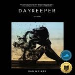 Daykeeper, Ran Walker