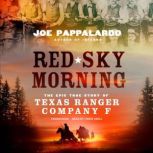 Red Sky Morning, Joe Pappalardo