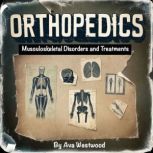 Orthopedics, Ava Westwood