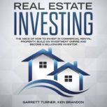 Real Estate Investing, Garrett Turner