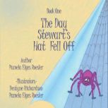 The Day Stewarts Hat Fell Off, Pamela Elges Roesler