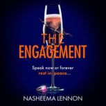 The Engagement, Nasheema Lennon