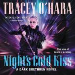Nights Cold Kiss, Tracey OHara