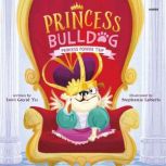 Princess Bulldog 1 Princess Power T..., Lovi Goyal Yu