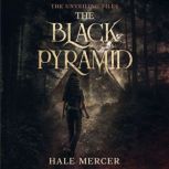 The Black Pyramid, Hale Mercer