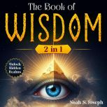 The Book of Wisdom, Noah S. Joseph