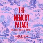 The Memory Palace, Nate DiMeo