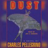 Dust, Charles Pellegrino