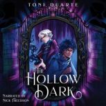 The Hollow Dark, Toni Duarte