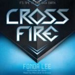 Cross Fire book 2, Fonda Lee