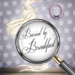 Buried by Breakfast, Claudia Bishop