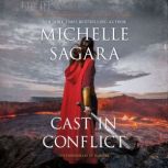 Cast in Conflict, Michelle Sagara