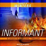 Informant, Larry A. Winters