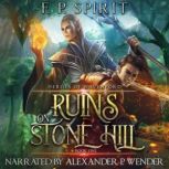 Ruins on Stone Hill, F. P. Spirit