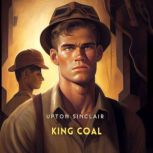 King Coal, Upton Sinclair