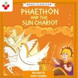 Greek Classics Phaethon and the Sun ..., Gemma Barder