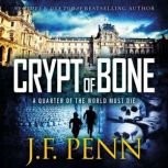 Crypt of Bone, J.F. Penn