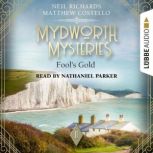 Fools Gold Mydworth Mysteries A ..., Matthew Costello