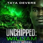 Unchipped William, Taya DeVere