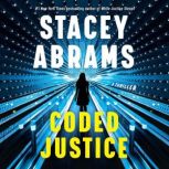 Coded Justice, Stacey Abrams