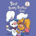 Best Bunny Brother Ever, Marilyn Sadler