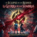El Eclipse de los Reinos La Guerra d..., Aurelion Therys
