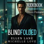 Blindfolded, Michelle Love