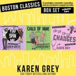Boston Classics Box Set Volume Two, Karen Grey