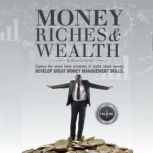 Money Riches  Wealth, Ricardo Taylor