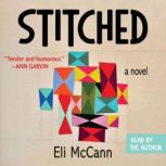 Stitched, Eli McCann