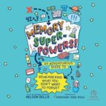 Memory Superpowers!, Nelson Dellis