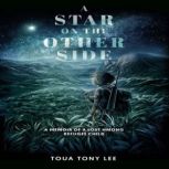 A Star On The Other Side, Toua Lee