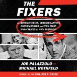 The Fixers, Joe Palazzolo