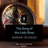 The Song of The Lady Rose A Short Horror Story, Gabino Iglesias