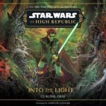 Star Wars The High Republic Into th..., Claudia Gray