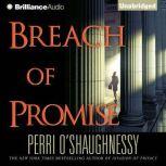 Breach of Promise, Perri O'Shaughnessy