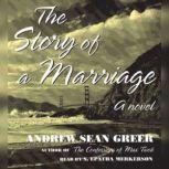 The Story of a Marriage, Andrew Sean Greer