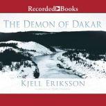 The Demon of Dakar A Mystery, Kjell Eriksson