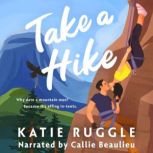 Take a Hike, Katie Ruggle