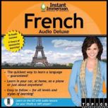 Instant Immersion French Audio Deluxe French, TOPICS Entertainment