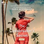 The Codebreakers Secret, Sara Ackerman