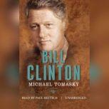 Bill Clinton The American Presidents, Michael Tomasky