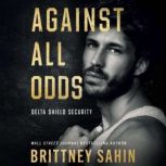 Against All Odds, Brittney Sahin