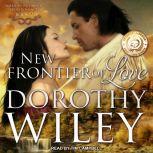 New Frontier of Love, Dorothy Wiley