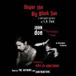 Under the Big Black Sun, John Doe