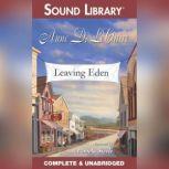 Leaving Eden, Anne D. LeClaire