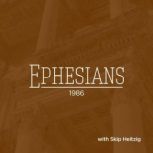 49 Ephesians  1986, Skip Heitzig