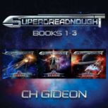 Superdreadnought Bundle, Books 13, C. H. Gideon